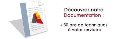 Découvrez notre Documentation : «30 ans de techniques à votre service»